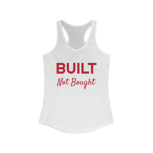 BUILT Not Bought