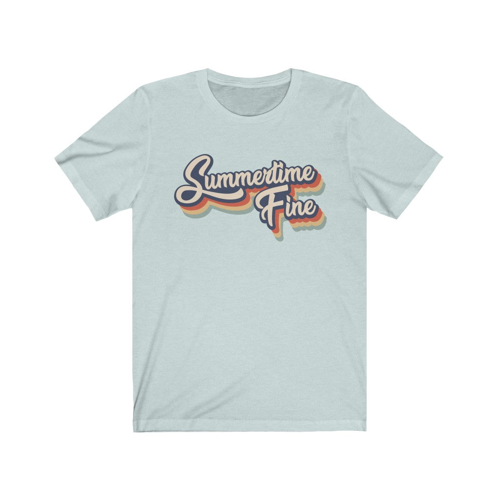 Summertime Fine