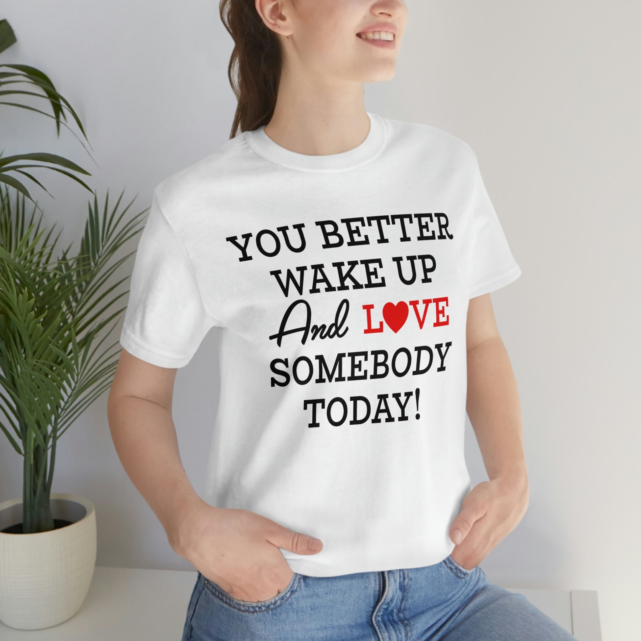 Love Somebody Today