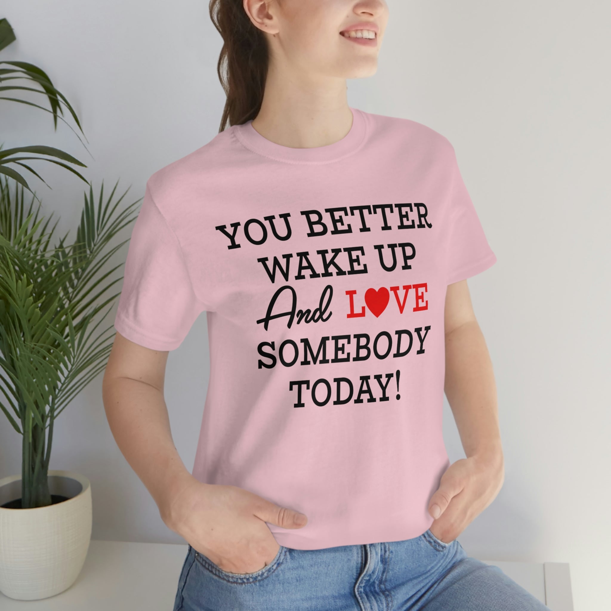 Love Somebody Today