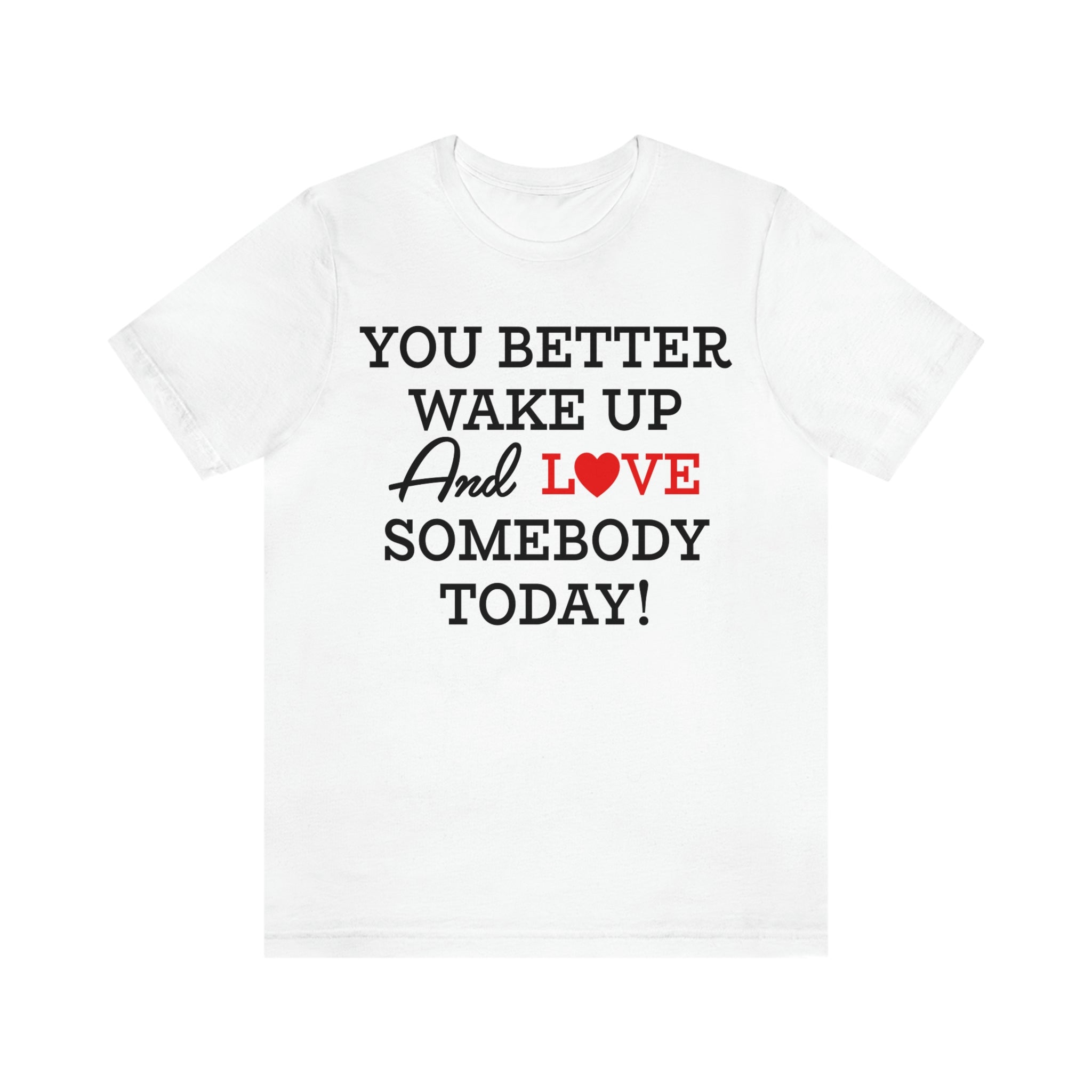 Love Somebody Today