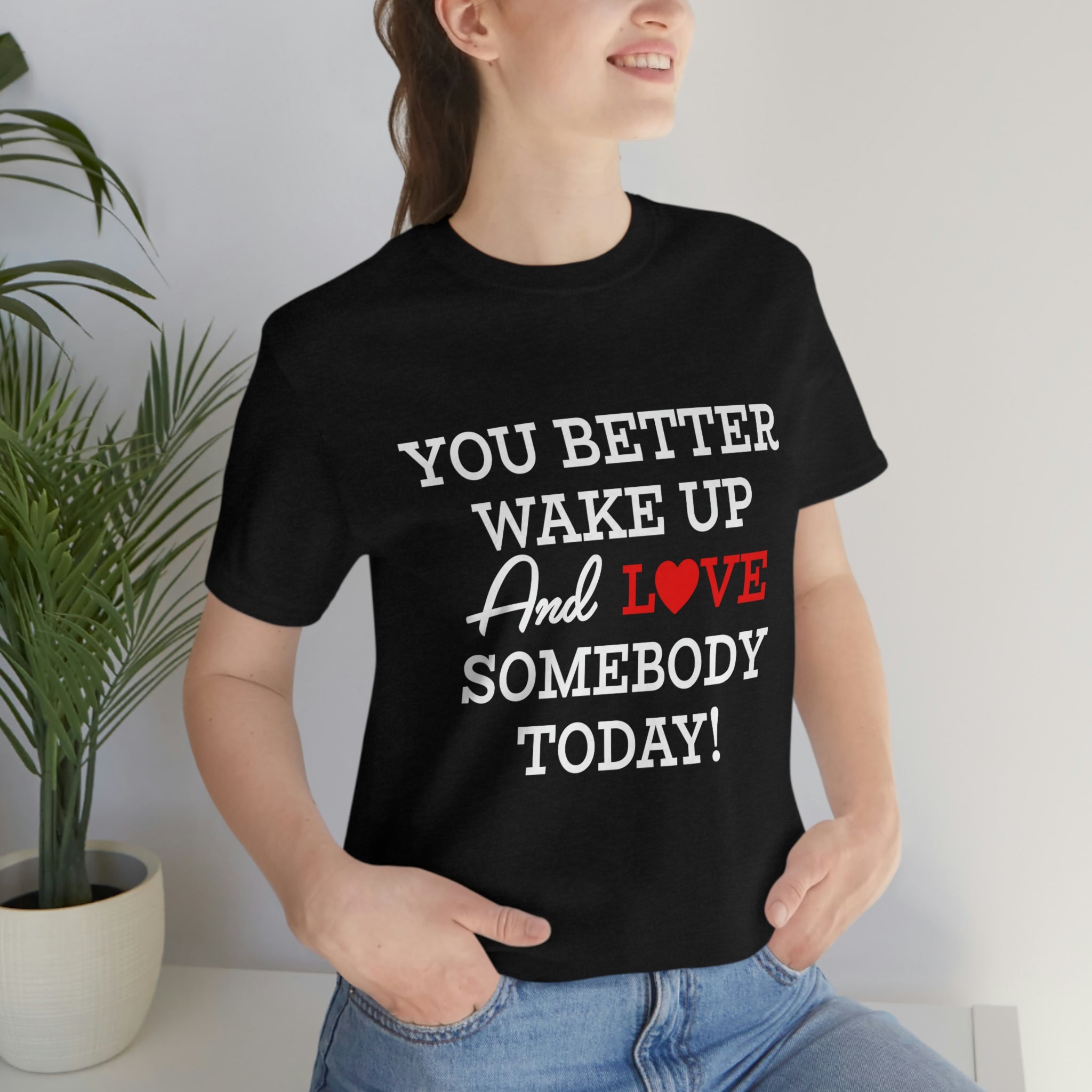 Love Somebody Today