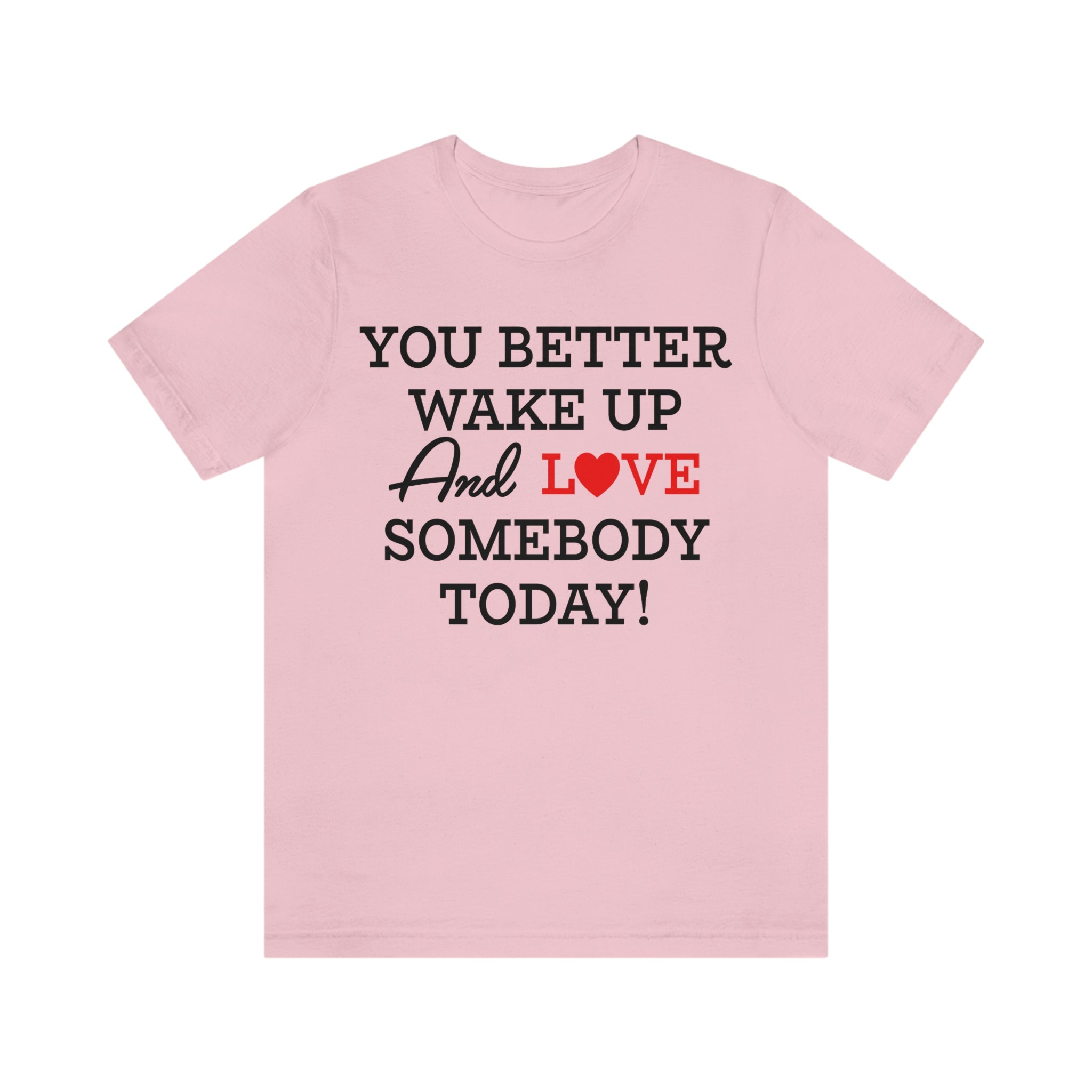 Love Somebody Today